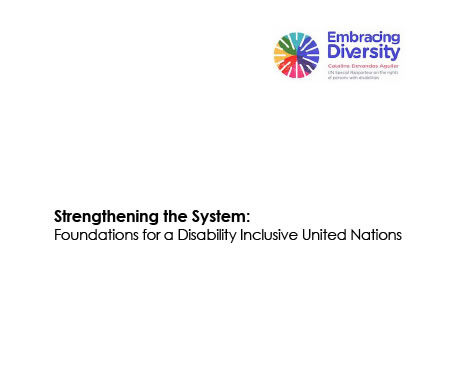 Strengthening the System: Foundations for a Disability Inclusive United Nations