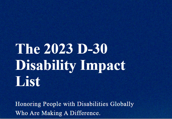 The 2023 D-30 Disability Impact List